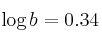 \log{b} = 0.34