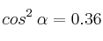 cos^2 \: \alpha = 0.36