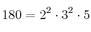 180 = 2^{2}\cdot3^{2}\cdot5 