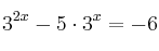 3^{2x} - 5 \cdot 3^x = -6
