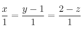 \frac{x}{1} =  \frac{y-1}{1} =  \frac{2-z}{1}