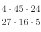 \frac{4 \cdot 45 \cdot 24}{27 \cdot 16 \cdot 5}