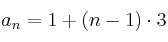 a_n=1+(n-1)\cdot 3