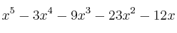x^5 - 3x^4 - 9x^3 - 23x^2 - 12x