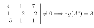 \left| \begin{array}{ccc}
4 & 1 & 7 \\ 1 & -2 & -2 \\ -5 & 1& 1 \end{array} \right|\neq 0 \Longrightarrow rg(A^*)=3 \left| \begin{array}{ccc}
4 & 1 & 7 \\ 1 & -2 & -2 \\ -5 & 1& 1 \end{array} \right|\neq 0 \Longrightarrow rg(A^*)=3