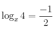 \log_x 4 = \frac{-1}{2}