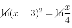\cancel{\ln} (x-3)^2 = \cancel{\ln} \frac{x}{4}