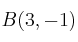 B(3,-1)