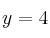 y=4