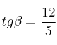 tg \beta = \frac{12}{5}