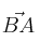 \vec{BA}