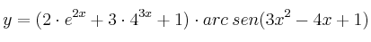 y=(2 \cdot e^{2x} + 3 \cdot 4^{3x} + 1) \cdot arc \: sen(3x^2-4x+1) y=(2 \cdot e^{2x} + 3 \cdot 4^{3x} + 1) \cdot arc \: sen(3x^2-4x+1)