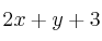 2x + y +3 