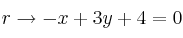 r \rightarrow -x+3y+4=0
