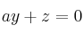 ay+z=0