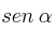 sen \: \alpha
