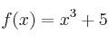 f(x)=x^3+5