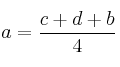 a = \frac{c+d+b}{4}