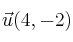 \vec{u}(4,-2)