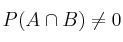 P(A \cap B) \neq 0