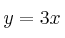 y = 3x