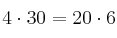 4 \cdot 30 = 20 \cdot 6