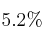 5.2\%