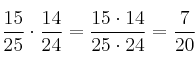 \frac{15}{25} \cdot \frac{14}{24}= \frac{15 \cdot 14}{25 \cdot 24}=\frac{7}{20} \frac{15}{25} \cdot \frac{14}{24}= \frac{15 \cdot 14}{25 \cdot 24}=\frac{7}{20}