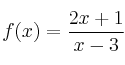 f(x)= \frac{2x+1}{x-3}