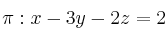 \pi : x-3y-2z=2