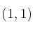 (1,1)